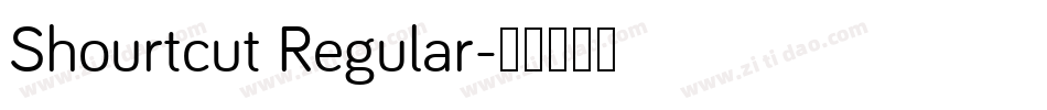 Shourtcut Regular字体转换
